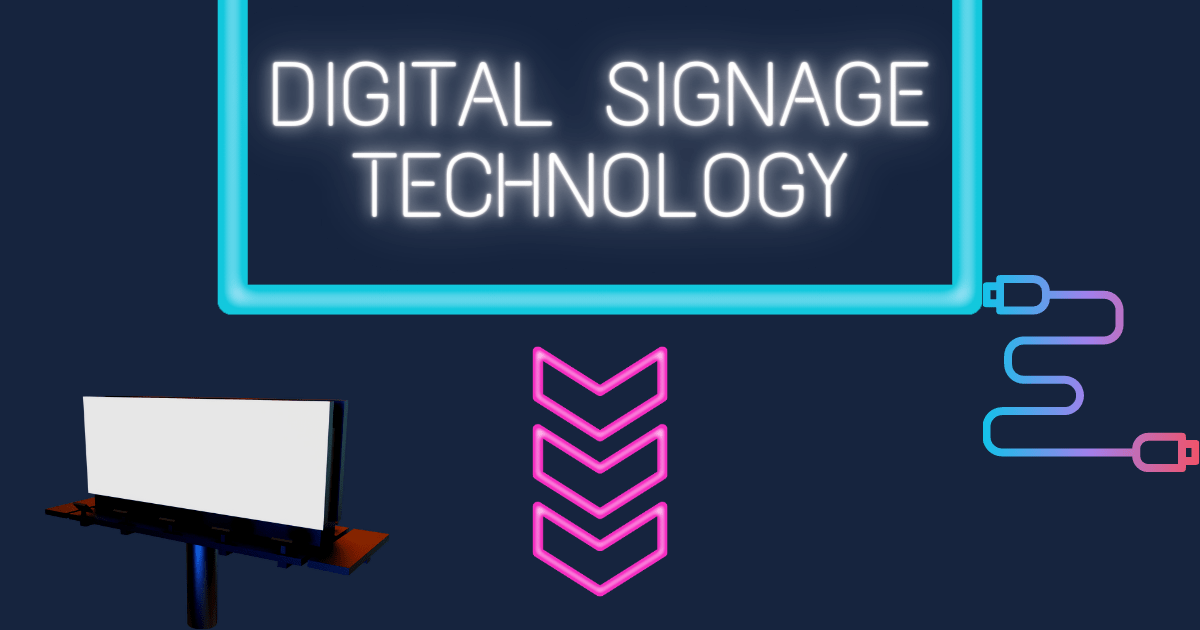 Digital Signage Technology: A Brief Introduction